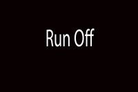 Run Off